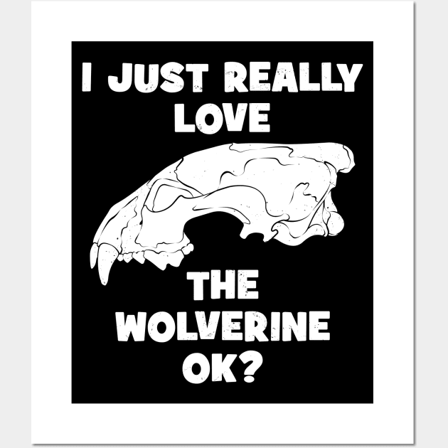 I just really love the Wolverine, ok? Wall Art by NicGrayTees